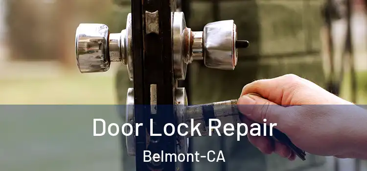 Door Lock Repair Belmont-CA
